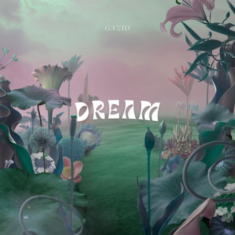 Dream | Boomplay Music