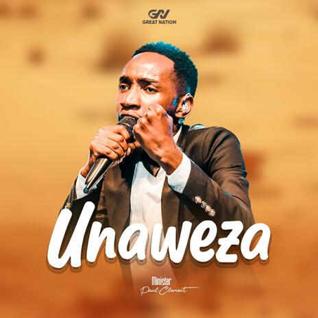 Unaweza | Boomplay Music