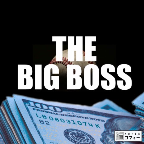 The Big Boss | Boomplay Music