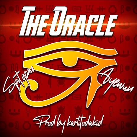 the oracle ft. spitgemz & aye wun | Boomplay Music