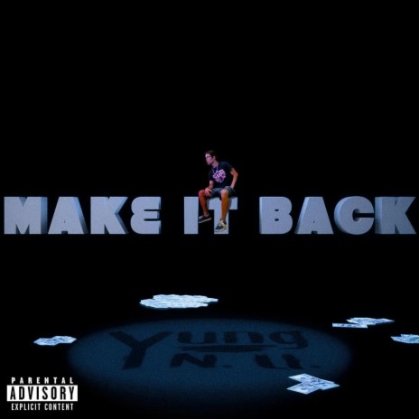 Make It Back | Boomplay Music