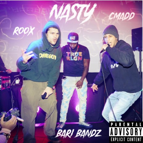 Nasty ft. Cmadd & Bari Bandz | Boomplay Music