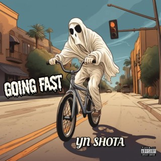 Going Fast (Freestyle)