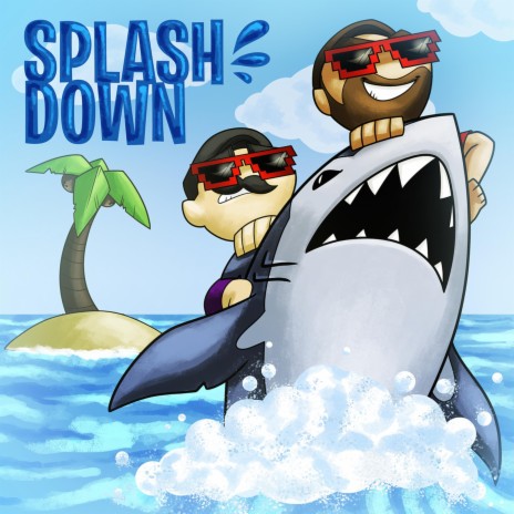 Splashdown | Boomplay Music