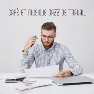 Café et musique jazz de travail: Musique du matin pour commencer la journée