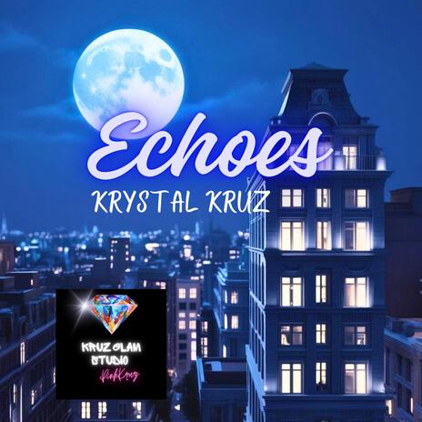 Echoes | Boomplay Music