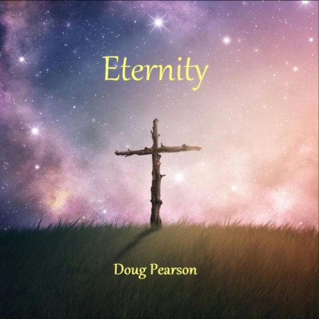 Eternity ft. Kelsey Wagner, Craig Nelsen & Scott Tittle