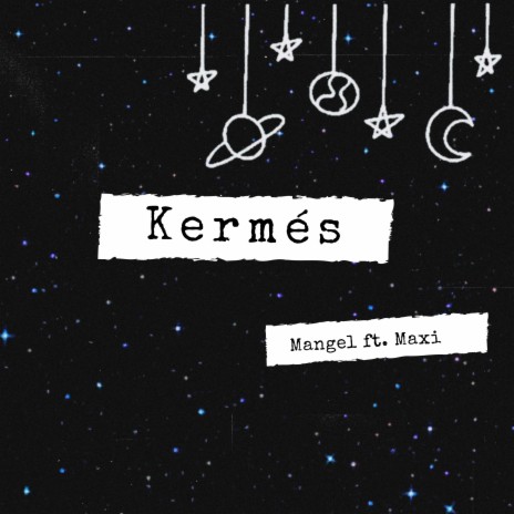 Kermés ft. Maxi | Boomplay Music