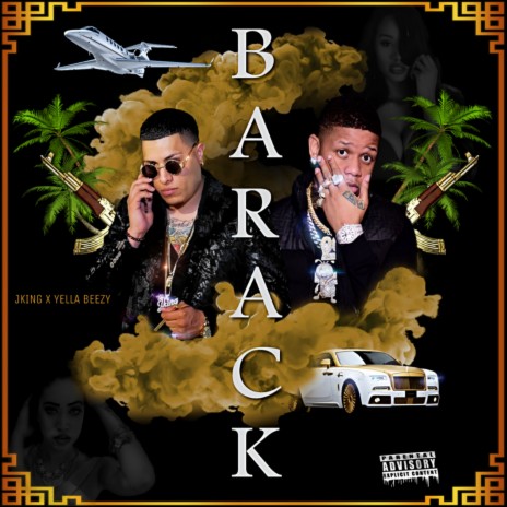 BARACK ft. Yella Beezy | Boomplay Music