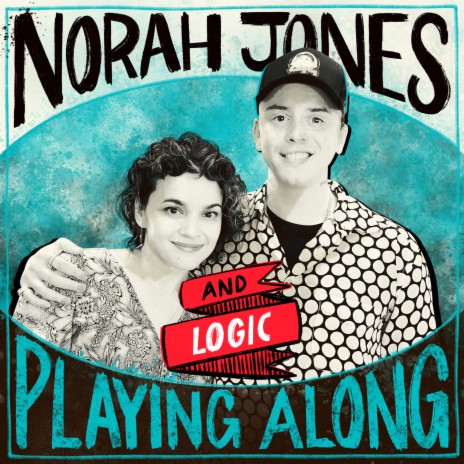 Fade Away (From "Norah Jones is Playing Along" Podcast) ft. Logic | Boomplay Music