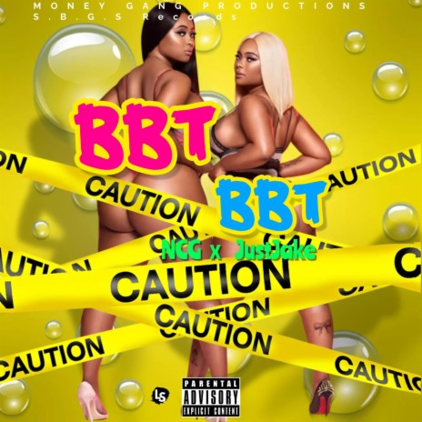 B.B.T. ft. NCGANG GANG | Boomplay Music