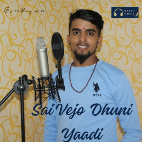 Sai Vejo Dhuni Yaadi ft. Satish Pawar | Boomplay Music