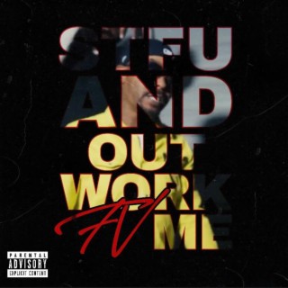 STFU & OutWork Me, Vol. 1 (Hosted By Crisis)