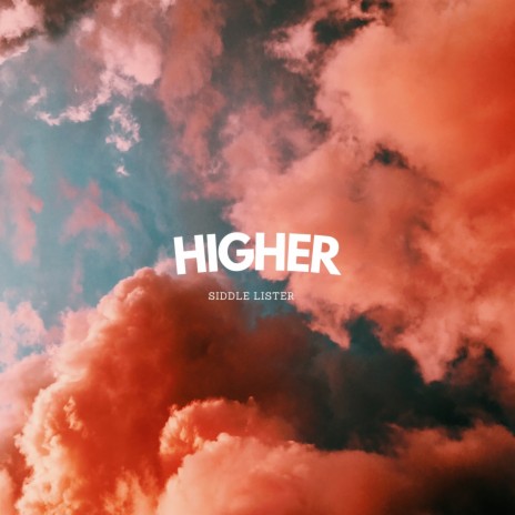 Higher | Boomplay Music