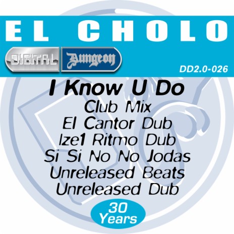 I Know U Do (El Cantor Dub) | Boomplay Music