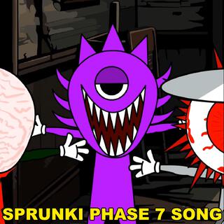 Sprunki Phase 7 Song