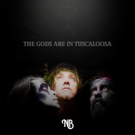 The Gods Are in Tuscaloosa | Boomplay Music