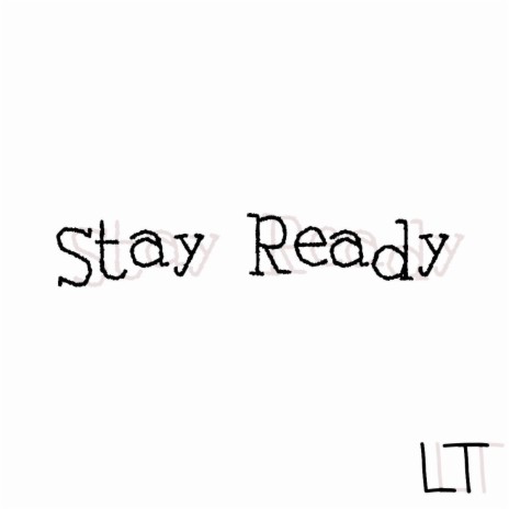 Stay Ready (freestyle) | Boomplay Music