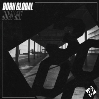 BORN GLOBAL