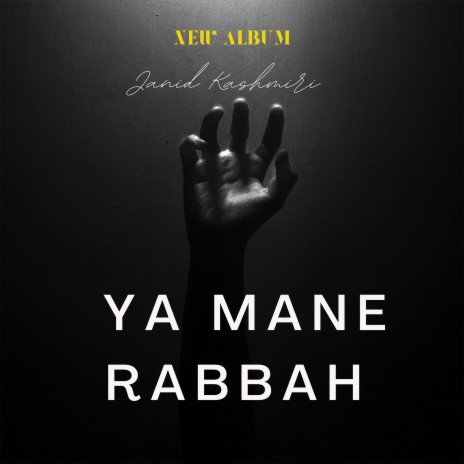 Ya Mane Rabbah | Boomplay Music