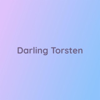 Darling Torsten