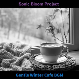 Gentle Winter Cafe Bgm