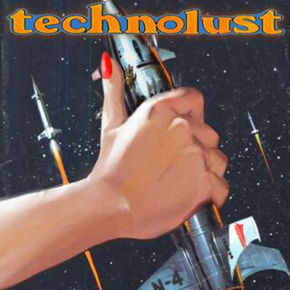 Technolust