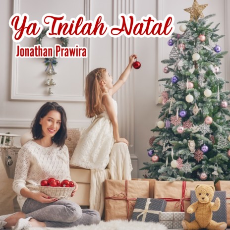 Ya Inilah Natal | Boomplay Music