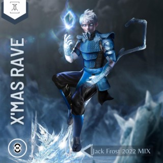 X'Mas Rave (Jack Frost 2022 Mix)