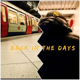 Back in the days lyrics | Boomplay Music