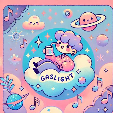 Gaslight | Boomplay Music