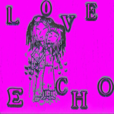 love echo | Boomplay Music