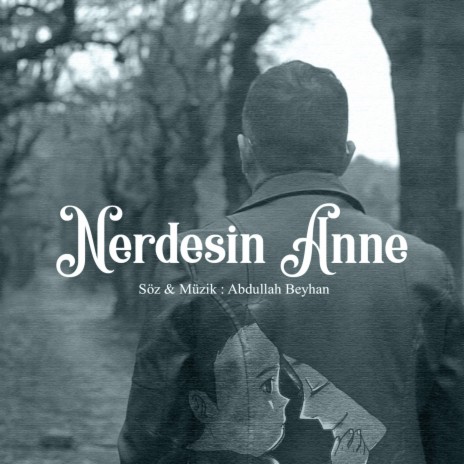 Nerdesin Anne | Boomplay Music