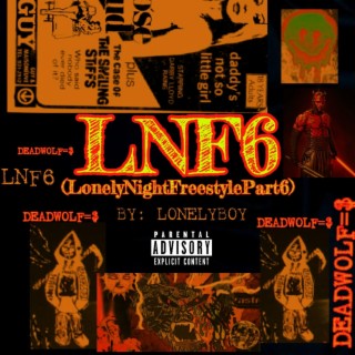 LNF6 (LonelyNightFreestylePart6)