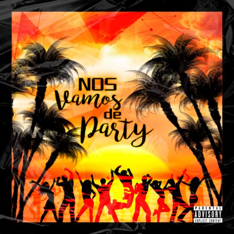 Nos Vamos de Party ft. Kados, buztaflow & Dj Join | Boomplay Music