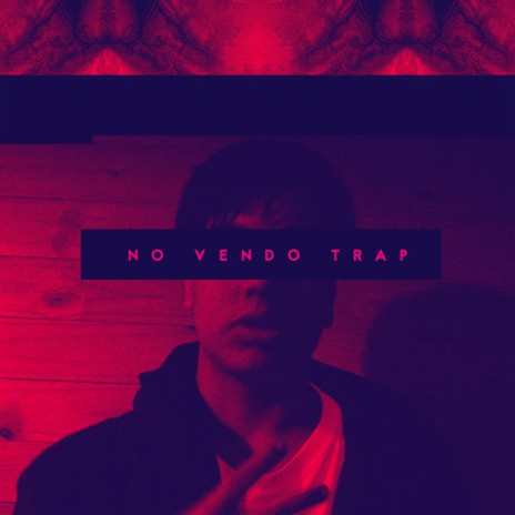 No Vendo Trap | Boomplay Music