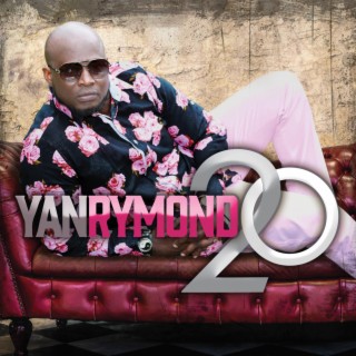 Yanrymond: 20 Años