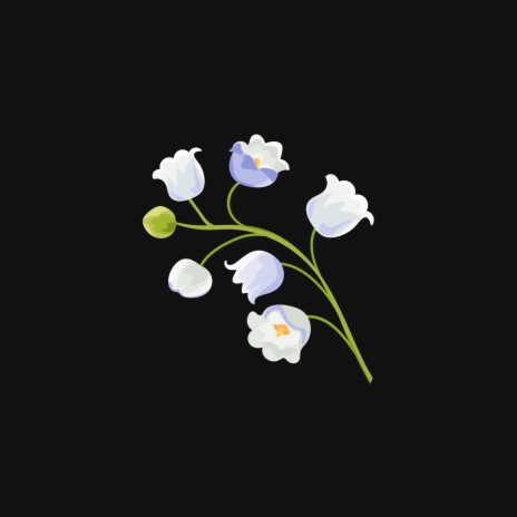 Lily of The Valley | Boomplay Music