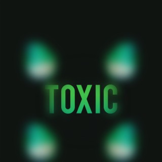 Toxic