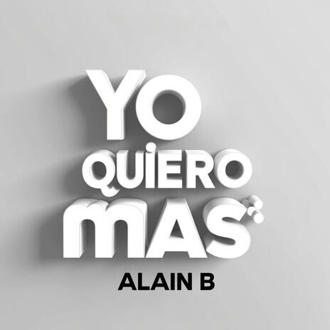 Yo Quiero Mas | Boomplay Music