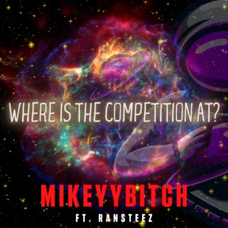 Where's The Competition ft. Ransteez | Boomplay Music