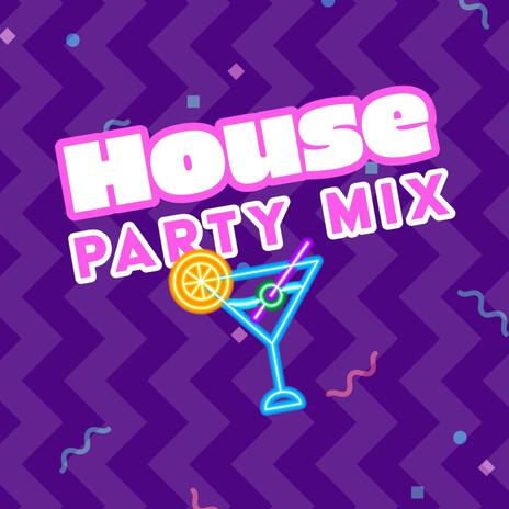 House Party Mix (Norma Edition) | Boomplay Music