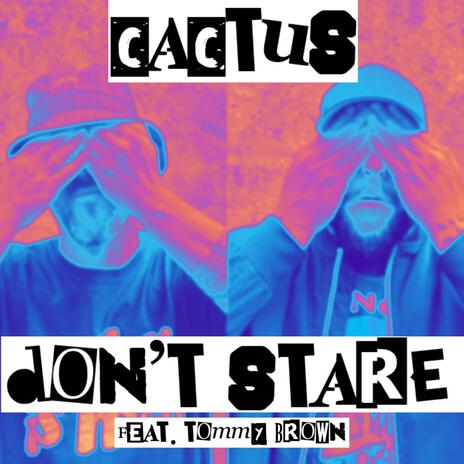 DON'T STARE ft. Diamondback Kid, Gravyboat & Tommy Brown | Boomplay Music