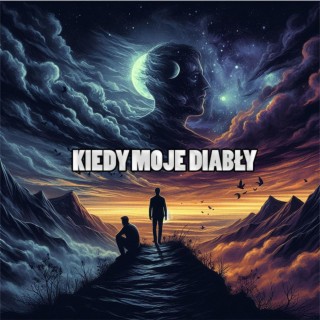 Kiedy moje diabły