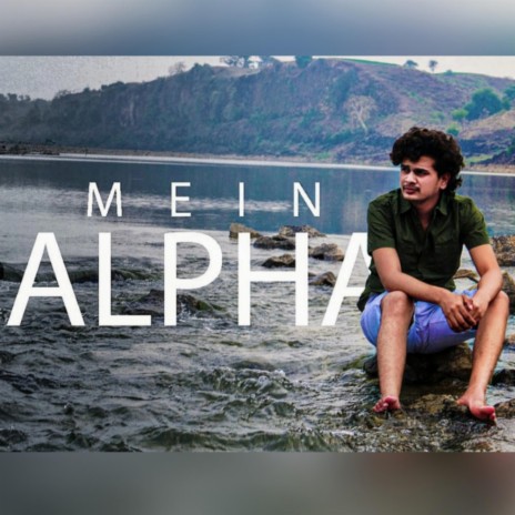 MEIN ALPHA | Boomplay Music