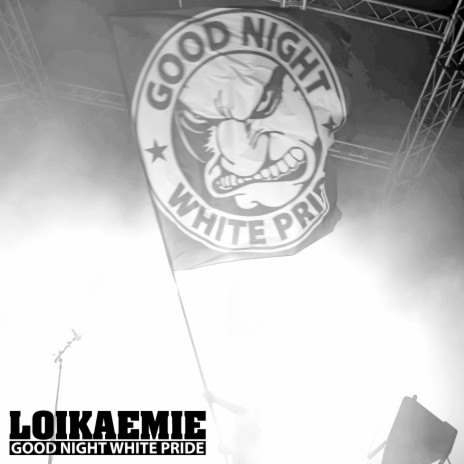 Good Night White Pride | Boomplay Music