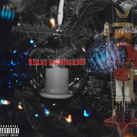 12 Days Of BlowJackson ft. Burt & Phsyco | Boomplay Music