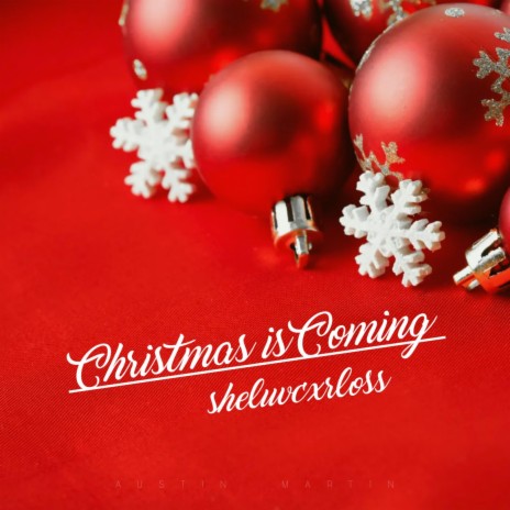 Christmas Is Coming | Boomplay Music