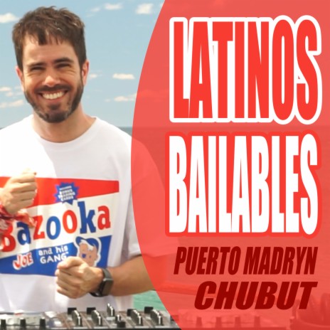 Latinos Bailables Para Las Fiestas - Puerto Madryn