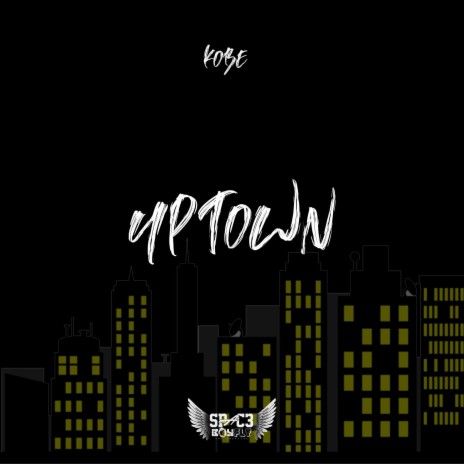 Uptown ft. Kobe | Boomplay Music